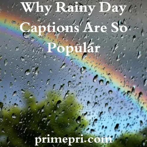 Why Rainy Day Captions Are So Popular