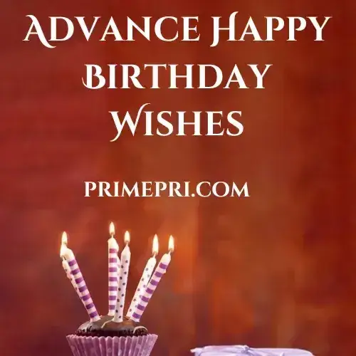 Advance Happy Birthday Wishes