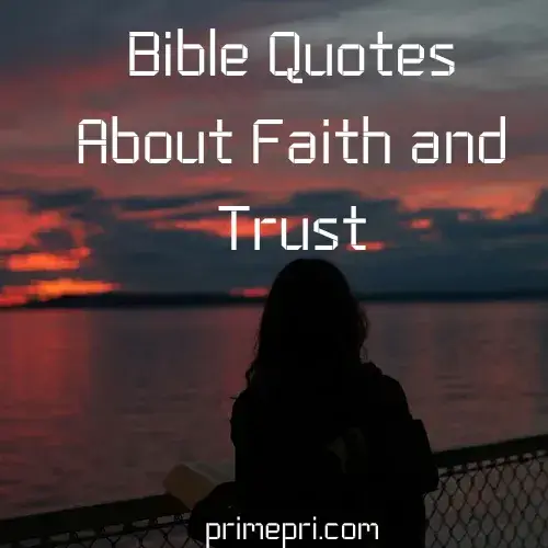 Bible Quotes About Faith and Trust