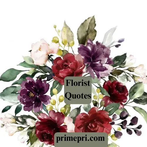 Florist Quotes