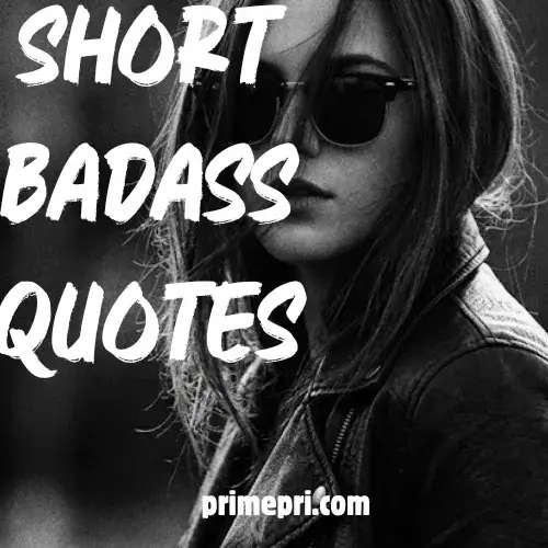 Funny Badass Quotes