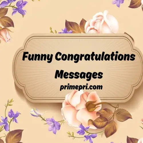 Funny Congratulations Messages