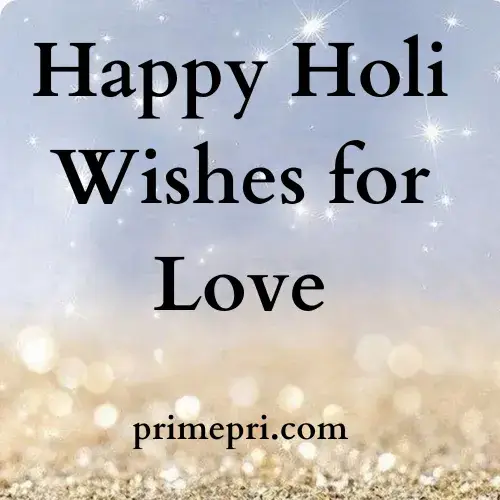 Happy Holi Wishes for Love