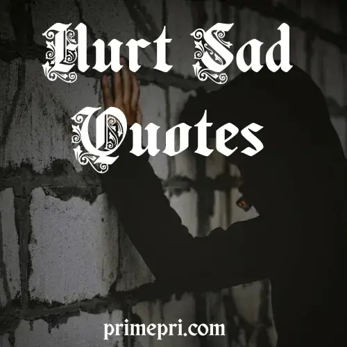 Hurt Sad Quotes