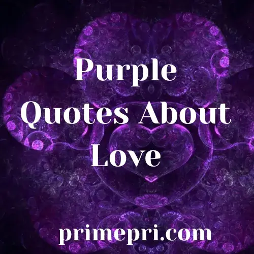 Purple Quotes About Love
