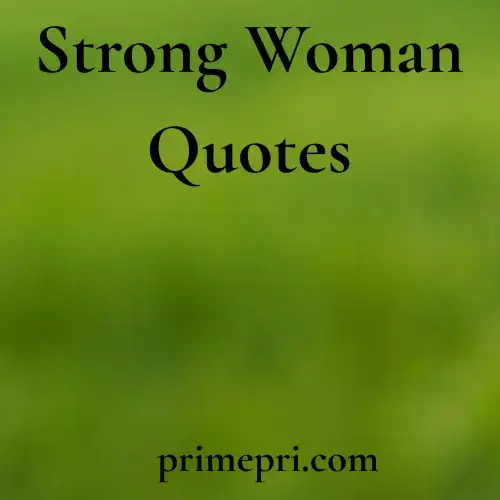 Strong Woman Quotes