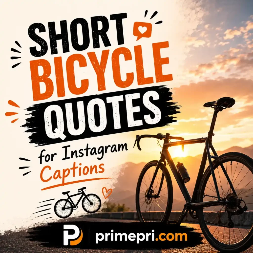 Short Bicycle Quotes for Instagram Captions